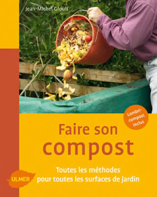 Livre de ver de terre : Faire son compost, Toutes les méthodes pour toutes les surface de jardin
