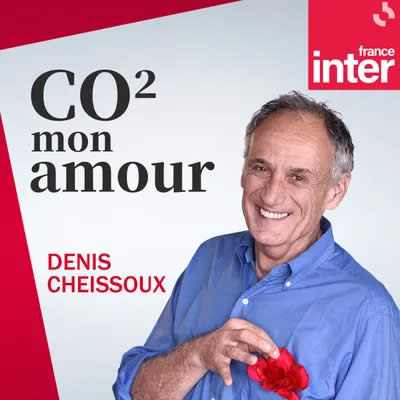 Partenaire de verdeterre.fr : CO2 MON AMOUR par Denis Cheissoux